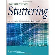 Stuttering: An Integrated Approach to Its Nature and Treatment