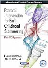 Practical Intervention for Early Childhood Stammering: Palin PCI Approach. "Intervencin temprana prctica para la tartamudez infantil: Enfoque Palin PCI"